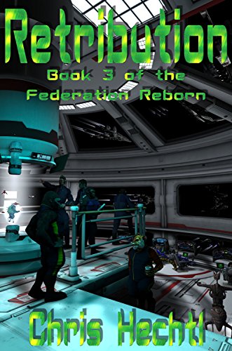 Retribution (The Federation Reborn Book 3)