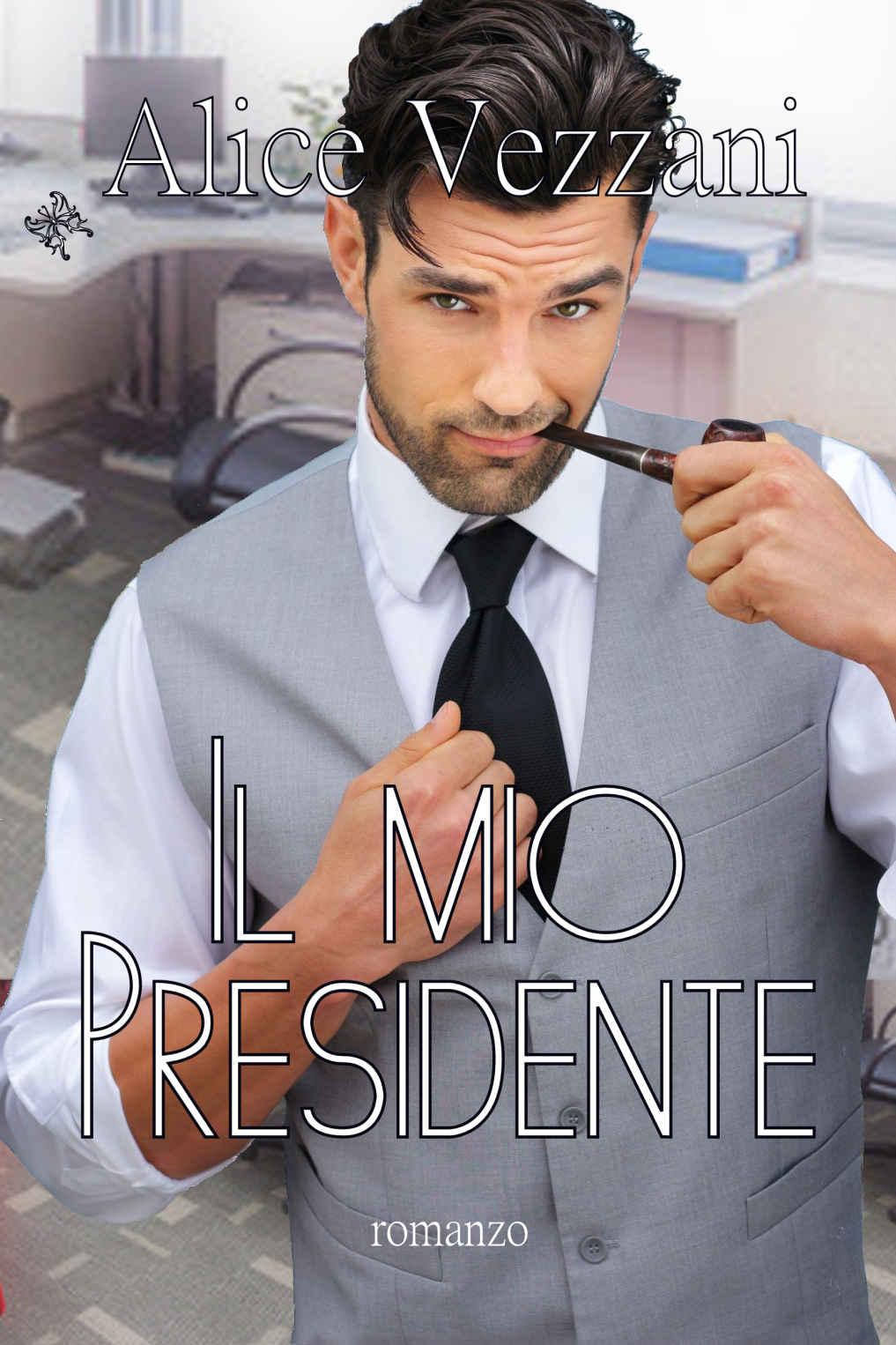 Il mio Presidente