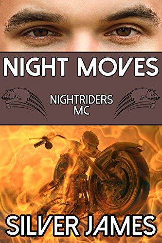 Night Moves (Nightriders Motorcycle Club Book 2)