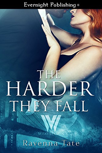 The Harder They Fall (The Weathermen Book 12)