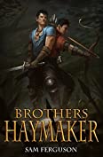 Brothers Haymaker (Haymaker Adventures Book 2)