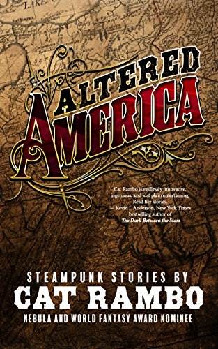 Altered America: Steampunk Stories