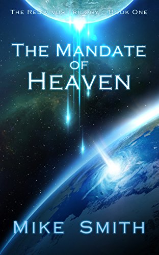 The Mandate of Heaven (The Redivivus Trilogy Book 1)