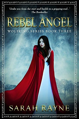 Rebel Angel (Wolfking Series Book 3)