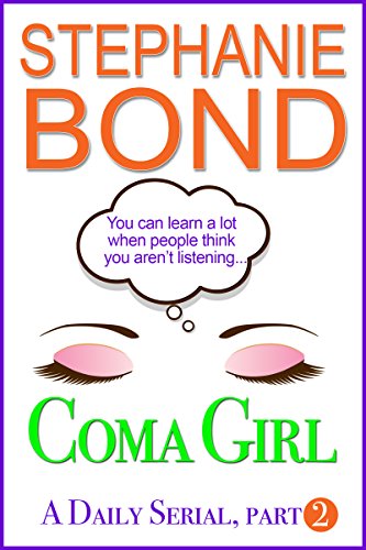 Coma Girl: part 2 (Kindle Single)