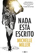 Nada est&aacute; escrito (Spanish Edition)