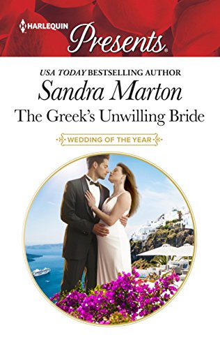 The Greek's Unwilling Bride (The Wedding of the Year Book 1)