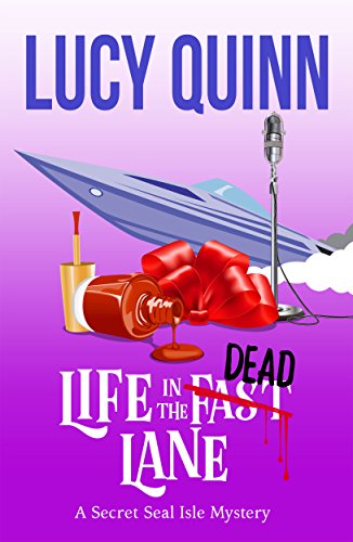 Life in the Dead Lane (Secret Seal Isle Mysteries Book 2)