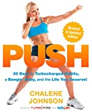 PUSH: 30 Days to Turbocharged Habits, a Bangin' Body, and the Life You Deserve!