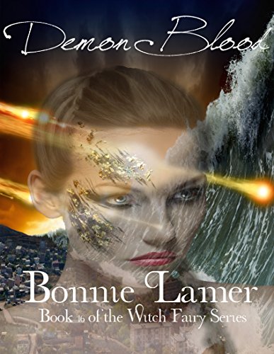 Demon Blood: Book 16 of The Witch Fairy Series