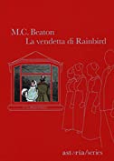 La vendetta di Rainbird: 67 Clarges Street (Italian Edition)