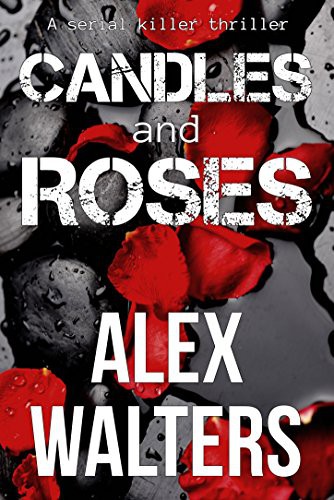 Candles and Roses (DI Alec McKay Book 1)