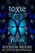 Toxic Part One (Celestra Series Book 7)