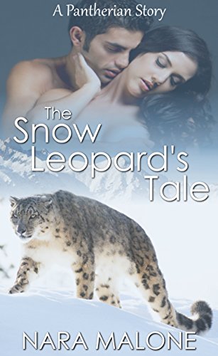 The Snow Leopard's Tale (Pantherian Tales Book 2)