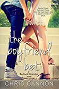 The Boyfriend Bet (Boyfriend Chronicles Book 2)