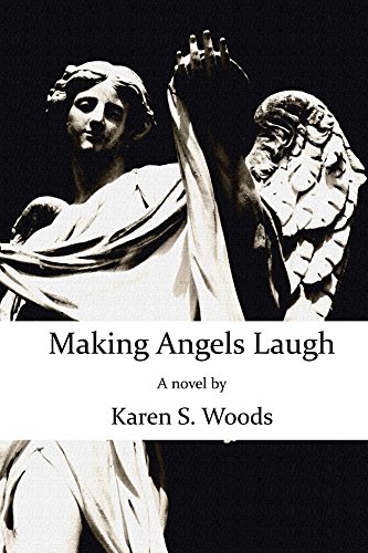 Making Angels Laugh