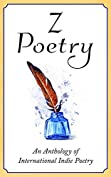 Z Poetry: An Anthology of International Indie Poetry