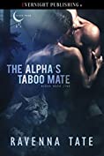 The Alpha's Taboo Mate (Blood Moon Lynx Book 1)