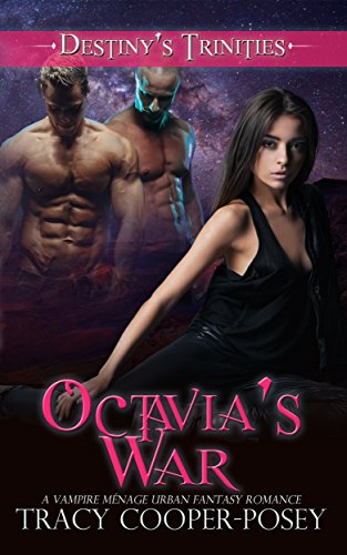 Octavia's War (Destiny's Trinities Book 6)