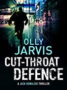 Cut-Throat Defence: The dramatic, twist-filled legal thriller (A Jack Kowalski Thriller Book 1)