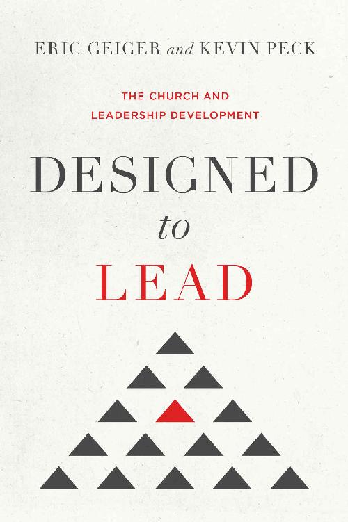 Designed to Lead: The Church and Leadership Development