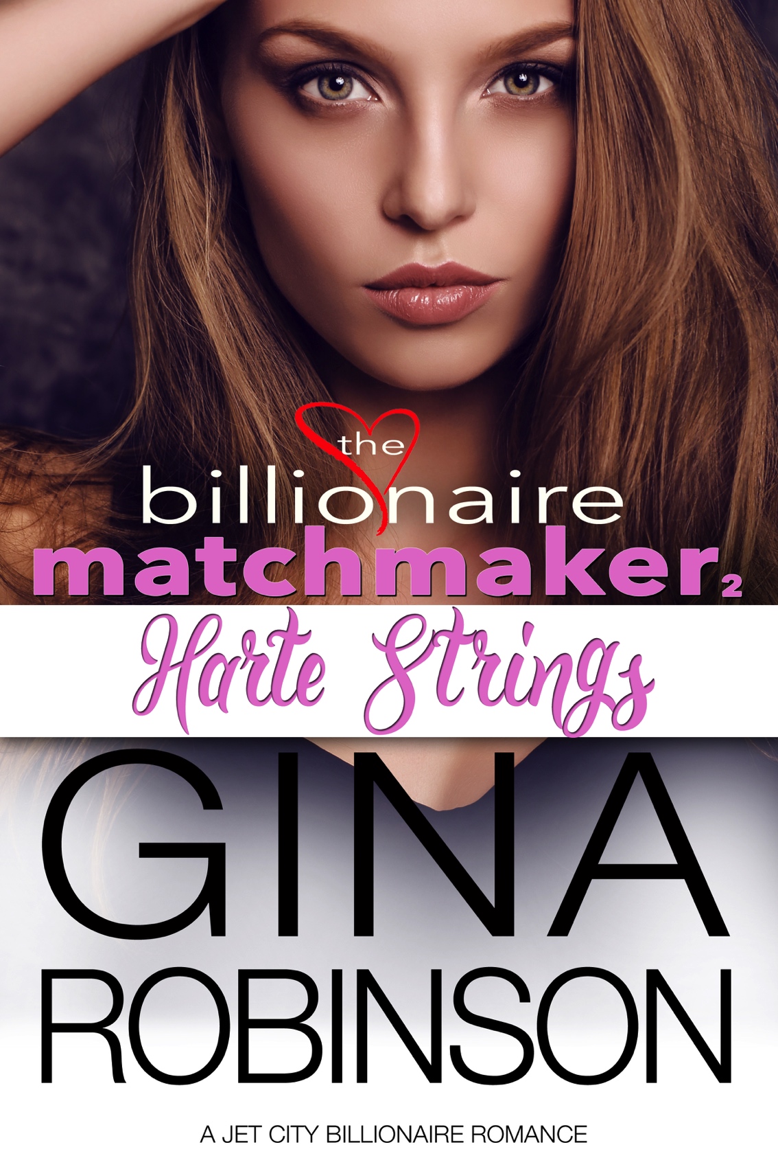 Harte Strings (Billionaire Matchmaker #2)