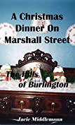 A Christmas Dinner on Marshall Street (The Hills of Burlington Book 5)