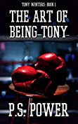 The Art of Being Tony (Tony Winters Book 1)