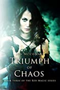 Triumph of Chaos (Red Magic Book 3)