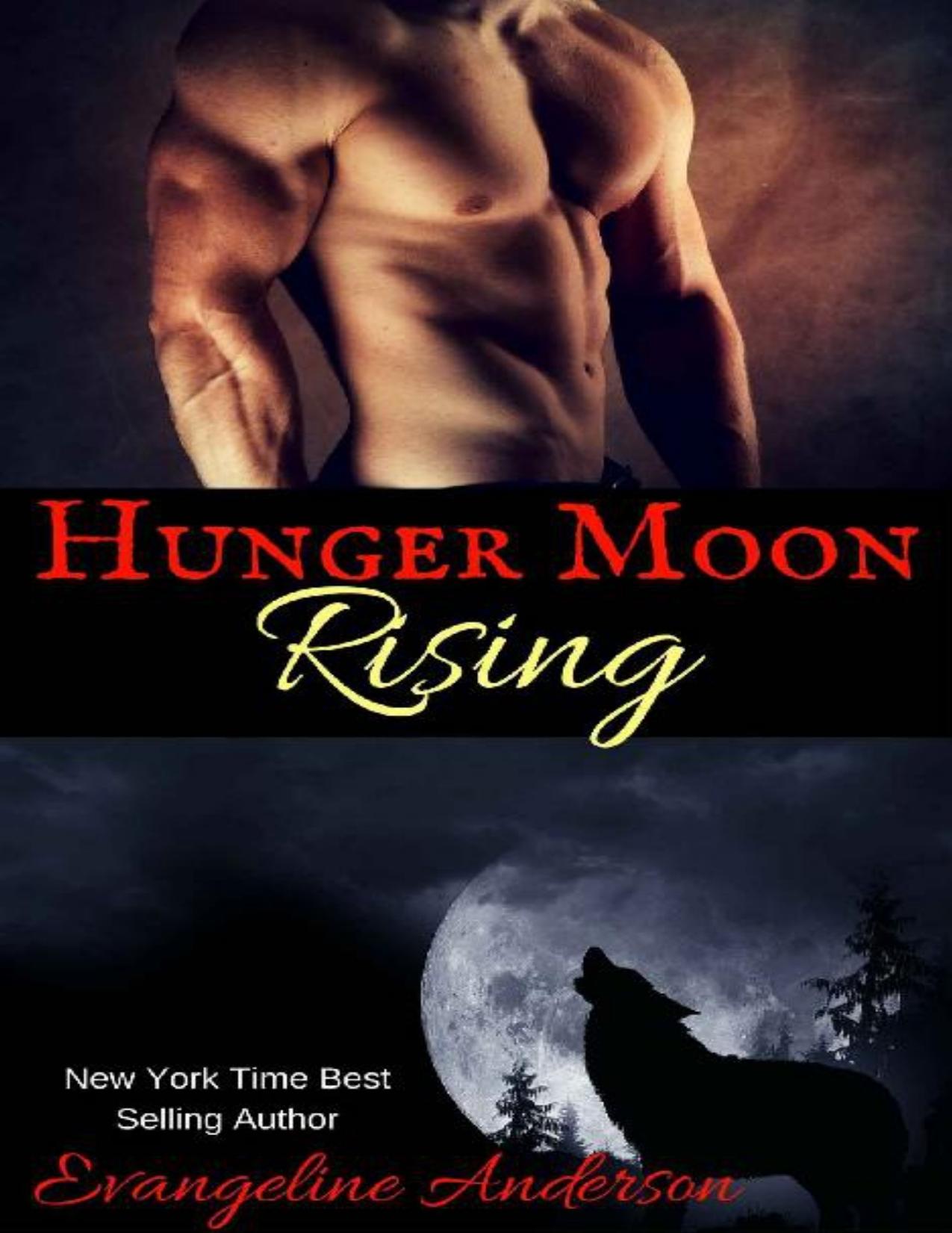 Hunger Moon Rising: (Paranormal Werewolf Shifter Romance)