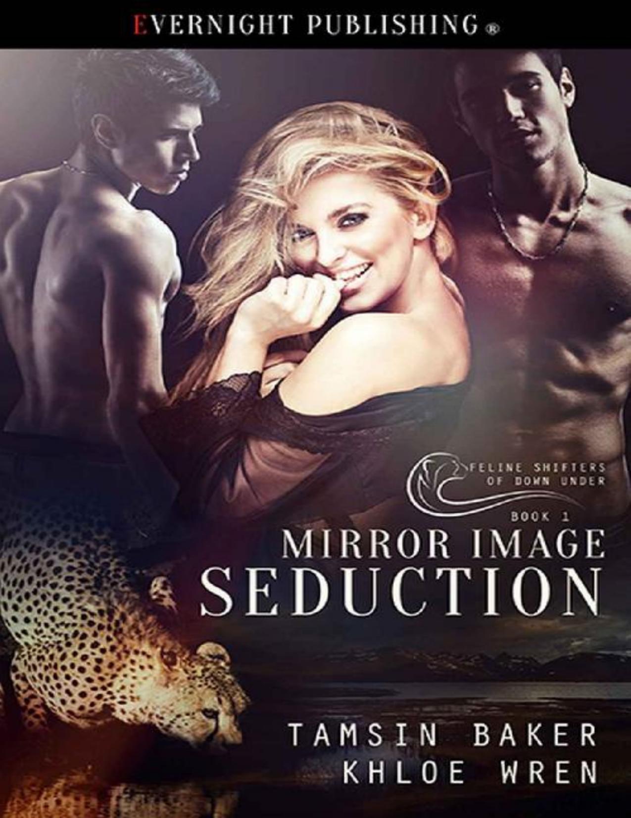 Mirror Image Seduction (Feline Shifters of Down Under Book 1)