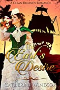 The Earl's Desire: Clean Regency Romance (The Peers of Eton)