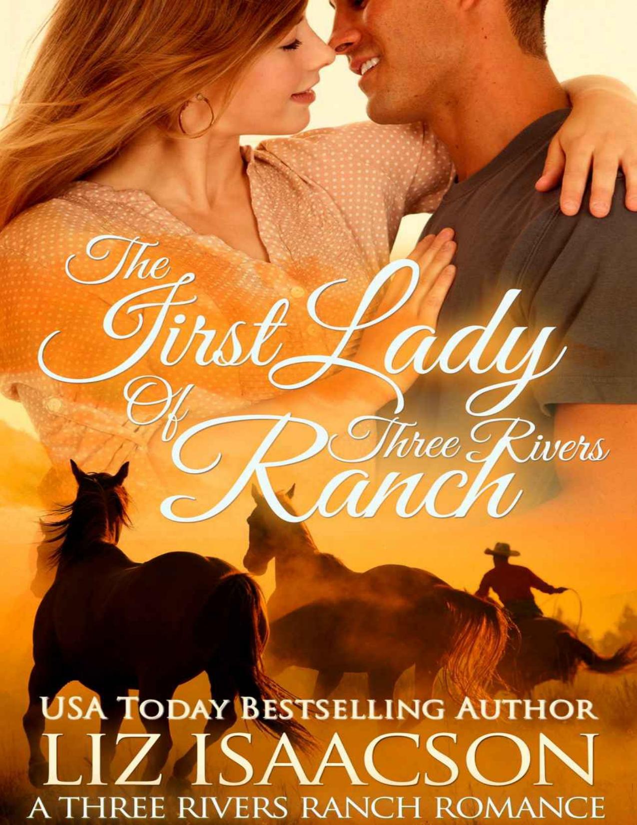 The First Lady of Three Rivers Ranch: Christian western romance (Three Rivers Ranch Romance Book 8)