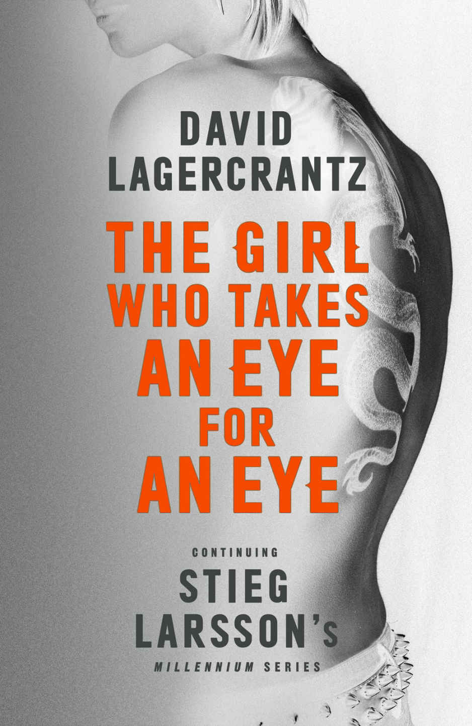 The Girl Who Takes an Eye for an Eye: A Dragon Tattoo story (Millennium Book 5)