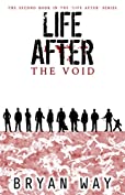 Life After: The Void
