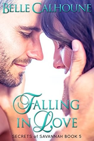 Falling in Love (Secrets of Savannah Book 5)
