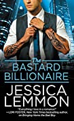 The Bastard Billionaire (Billionaire Bad Boys Book 3)