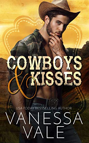 Cowboys &amp; Kisses (Lenox Ranch Cowboys Book 1)