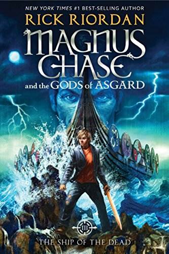 Magnus Chase and the Gods of Asgard, Book 3: The Ship of the Dead