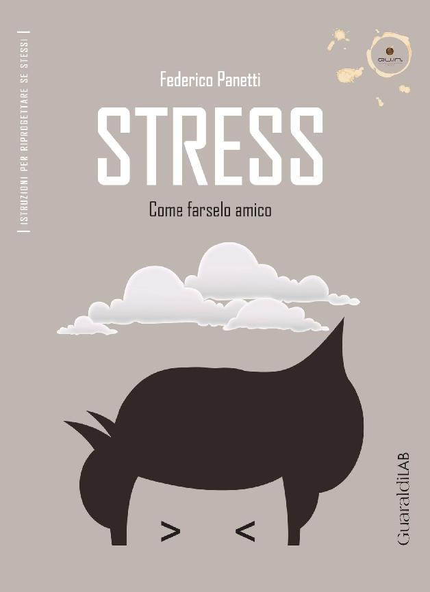 Stress: Come farselo amico