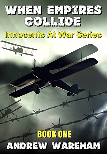 When Empires Collide (Innocents At War Series, Book 1)