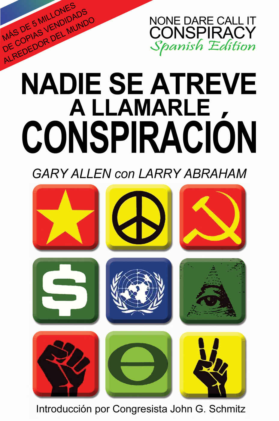 Nadie Se Atreve A Llamarle Conspiracion - None Dare Call It Conspiracy: Spanish Edition