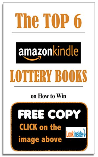 The TOP 6 Amazon Lottery Books: The Lottery Book On Lottery Books (and Lotto Books Too): On How To Win Lotteries