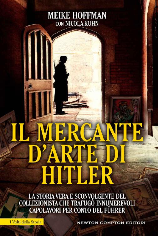 Il mercante d'arte di Hitler (2017)