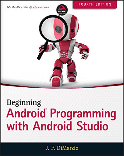 Beginning Android Programming with Android Studio (Wrox Beginning Guides)