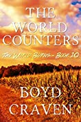 The World Counters: A Post-Apocalyptic Story (The World Burns Book 10)