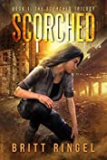 Scorched (The Scorched Trilogy Book 1)