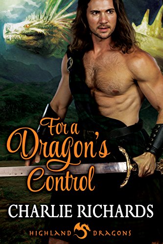 For a Dragon's Control (Highland Dragons Book 10)