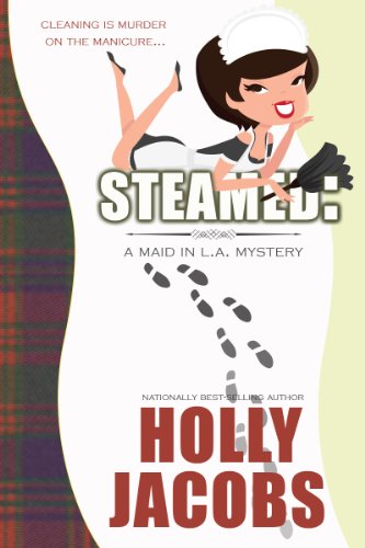 Steamed: A Maid In LA Mystery