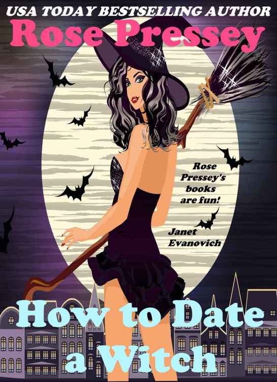 How to Date a Witch (Rylie Cruz Series Book 4)